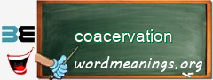 WordMeaning blackboard for coacervation